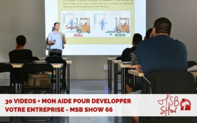 Formation 30 jours pour devenir entrepreneur : MSB show 66