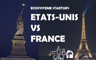 Startups : France VS Etats-unis, avantages et inconvénients