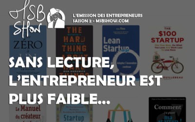 Un entrepreneur apprends beaucoup de ses lectures