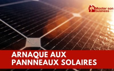 Arnaque aux panneaux solaires : Attention à vous, facile !