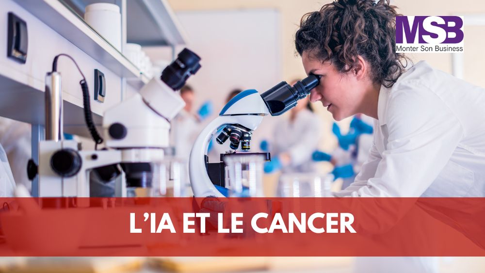 L’IA contre le cancer : l’intelligence artificielle peut-elle nous sauver ?